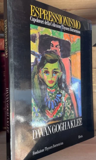Espressionismo da Van Gogh a Klee Collezione Thyssen-Bornemisza Electa 1990