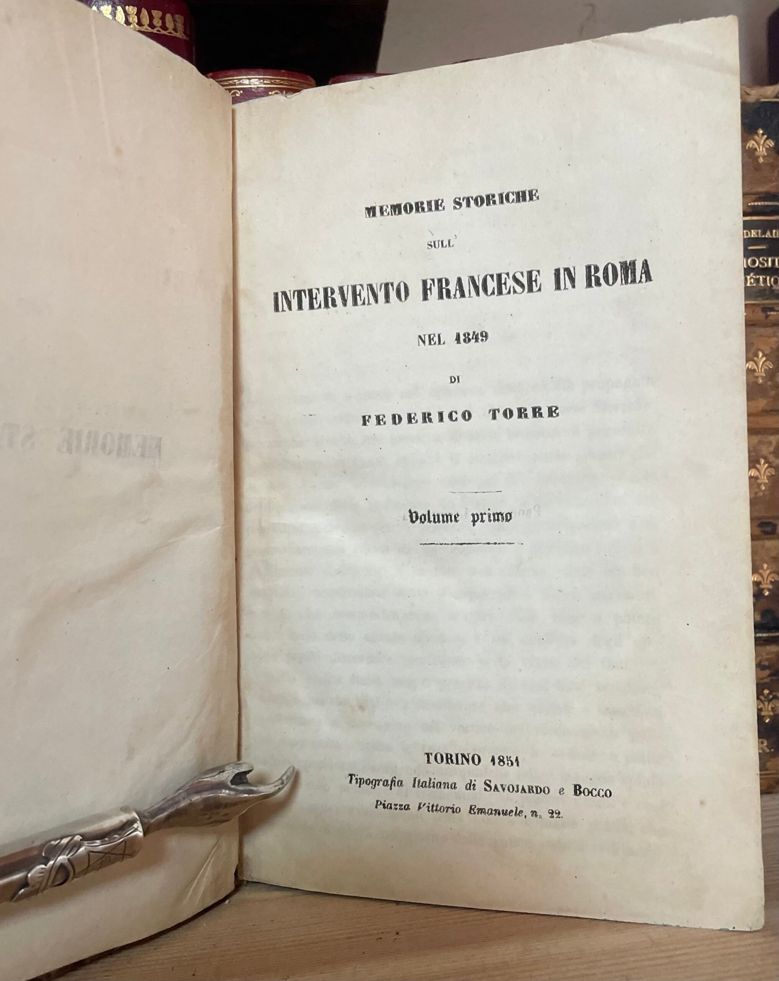 Memorie storiche sull'intervento francese in Roma nel 1849 di Federico Torre vol. 1 Torino 1851 - immagine 4