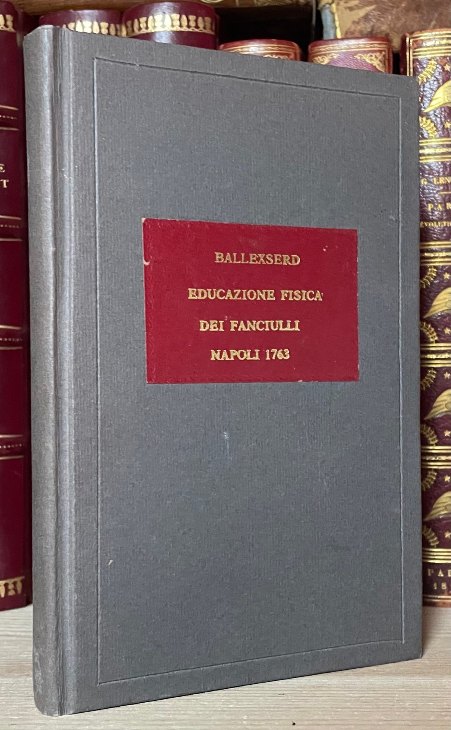 Ballexserd Dissertazione sull'educazione fisica de' fanciulli Napoli 1763