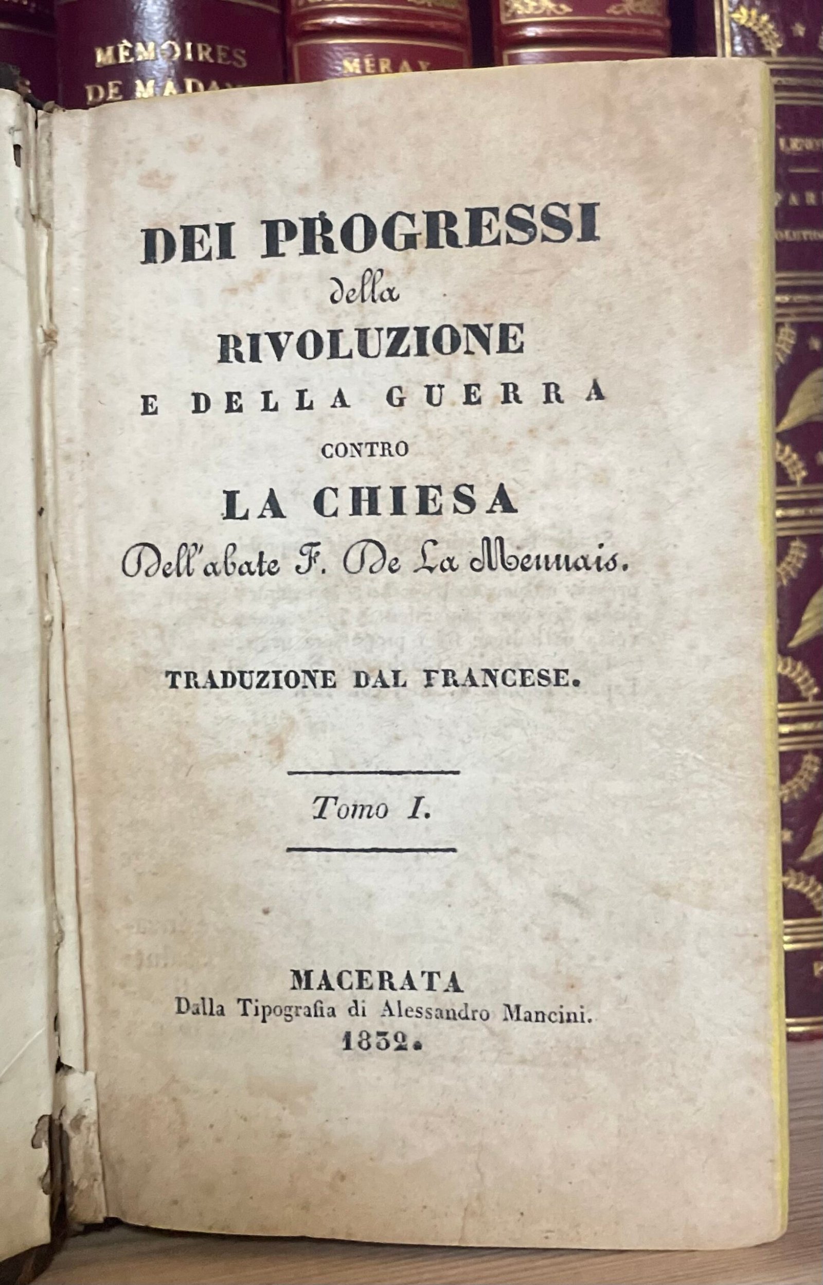 Dei progressi della Rivoluzione e della guerra contro la chiesa dell'abate De La Mennais 1832 - immagine 7