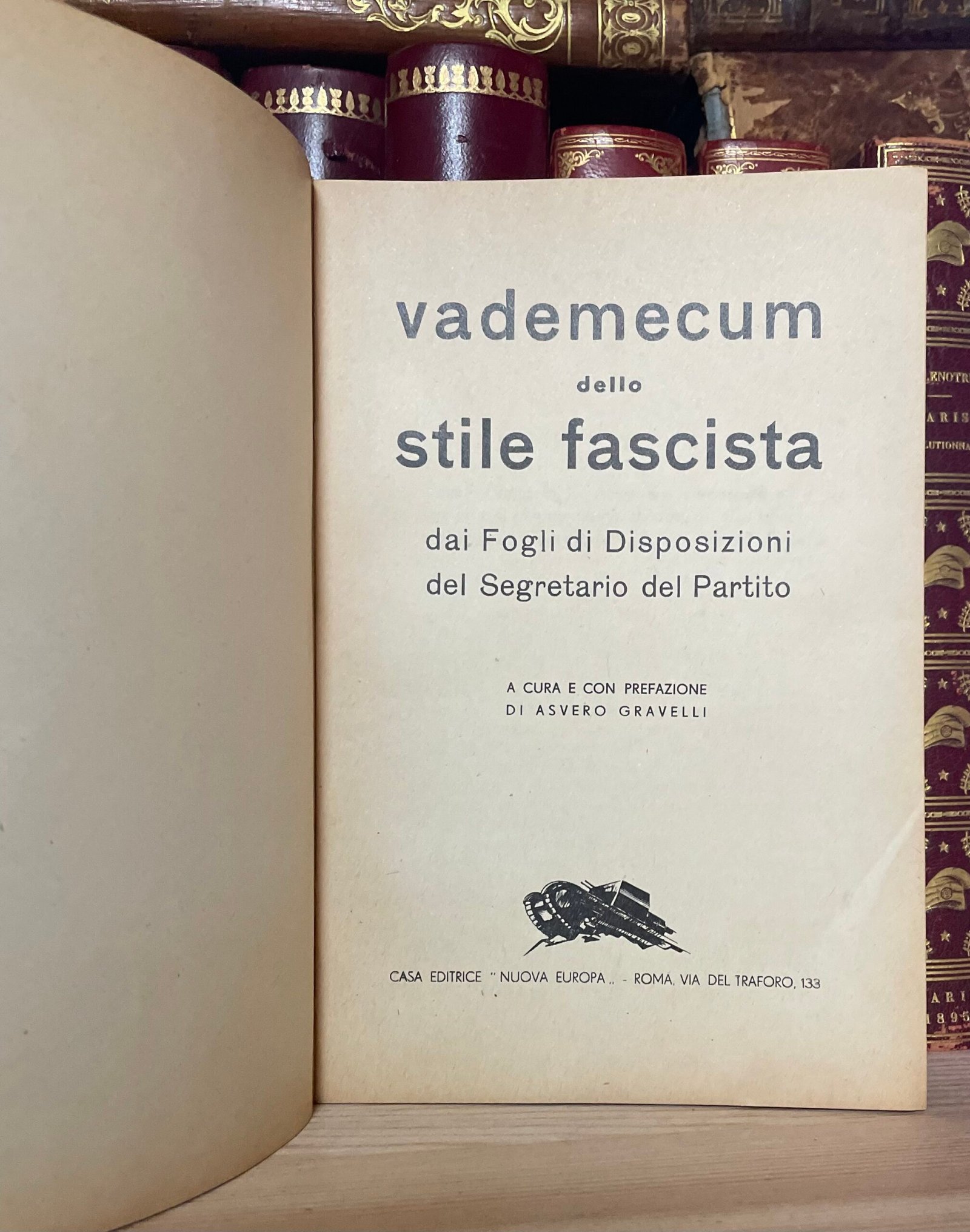 Condividi Vademecum dello stile fascista a cura Asvero Gravelli Nuova Europa Editrice - immagine 3