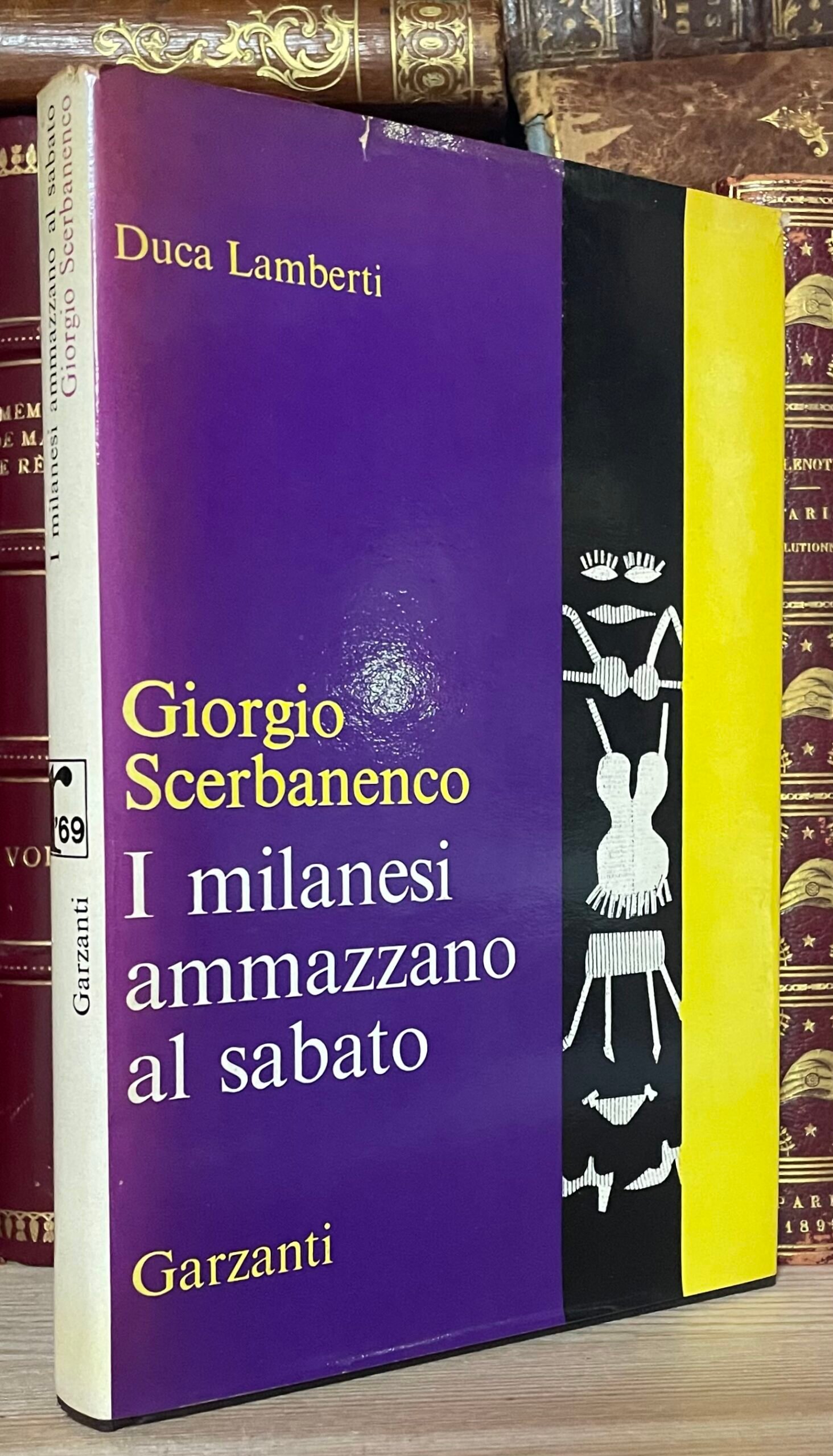 Giorgio Scerbanenco I milanesi ammazzano il sabato Garzanti 1969 prima edizione