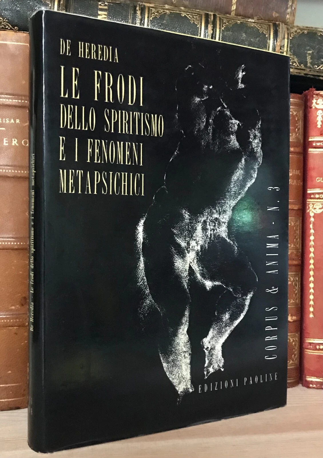 De Heredia Le frodi dello spiritismo e i fenomeni metapsichici Ed. Paoline 1955
