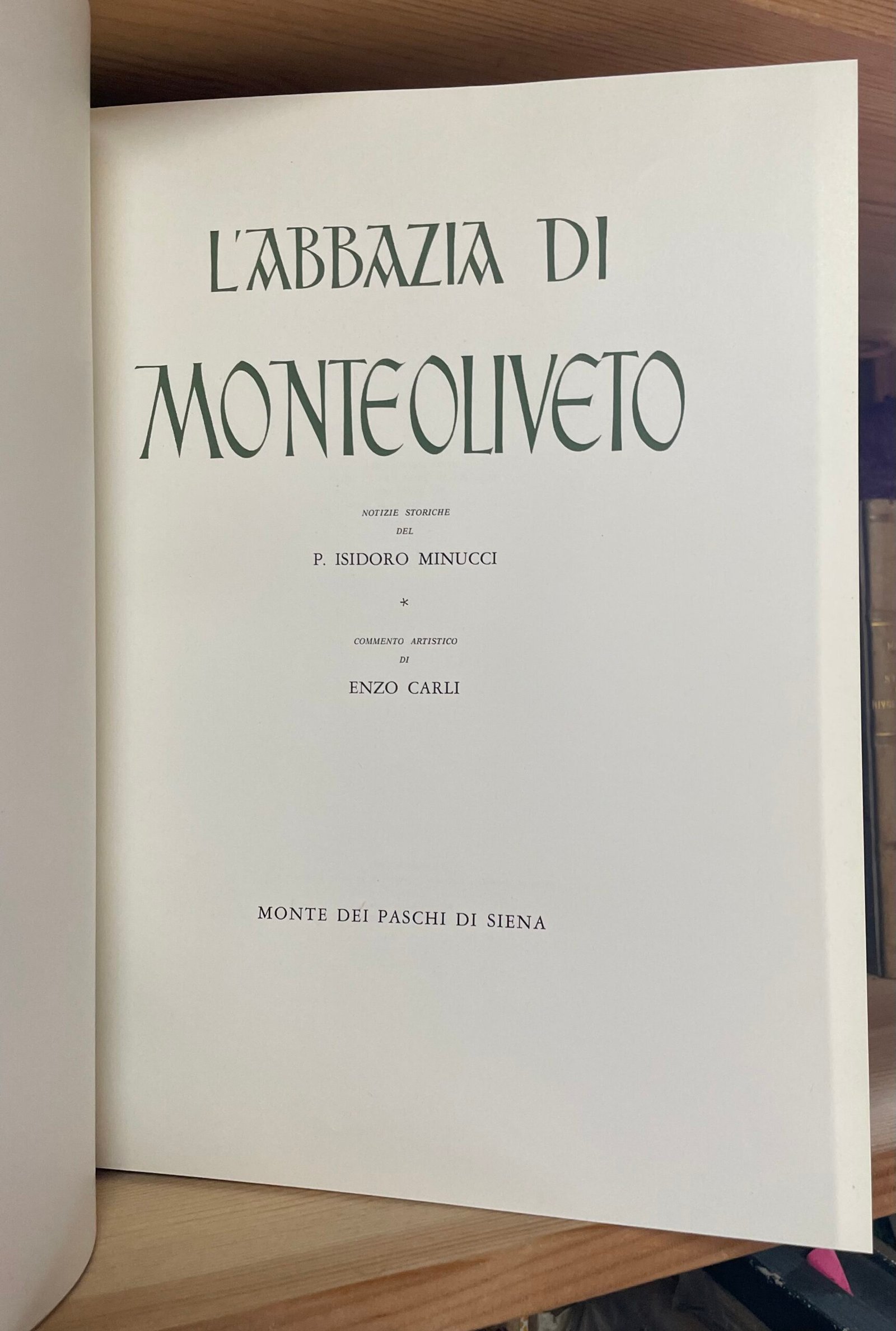Minucci Carli L'Abbazia di Monteoliveto Electa Editrice per MPS 1961 - immagine 5