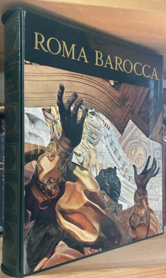 Portoghesi Roma Barocca Storia di una civiltà architettonica Bestetti 1967 II Ed