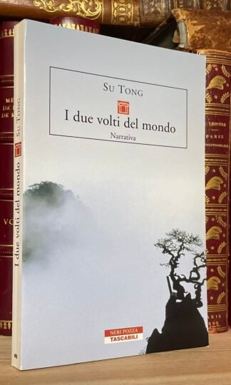 Su Tong I due volti del mondo Neri Pozza tascabili 2004 Fuori Catalogo