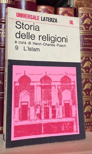 Puech Storia delle religioni 9 L'Islam Universale Laterza 1977
