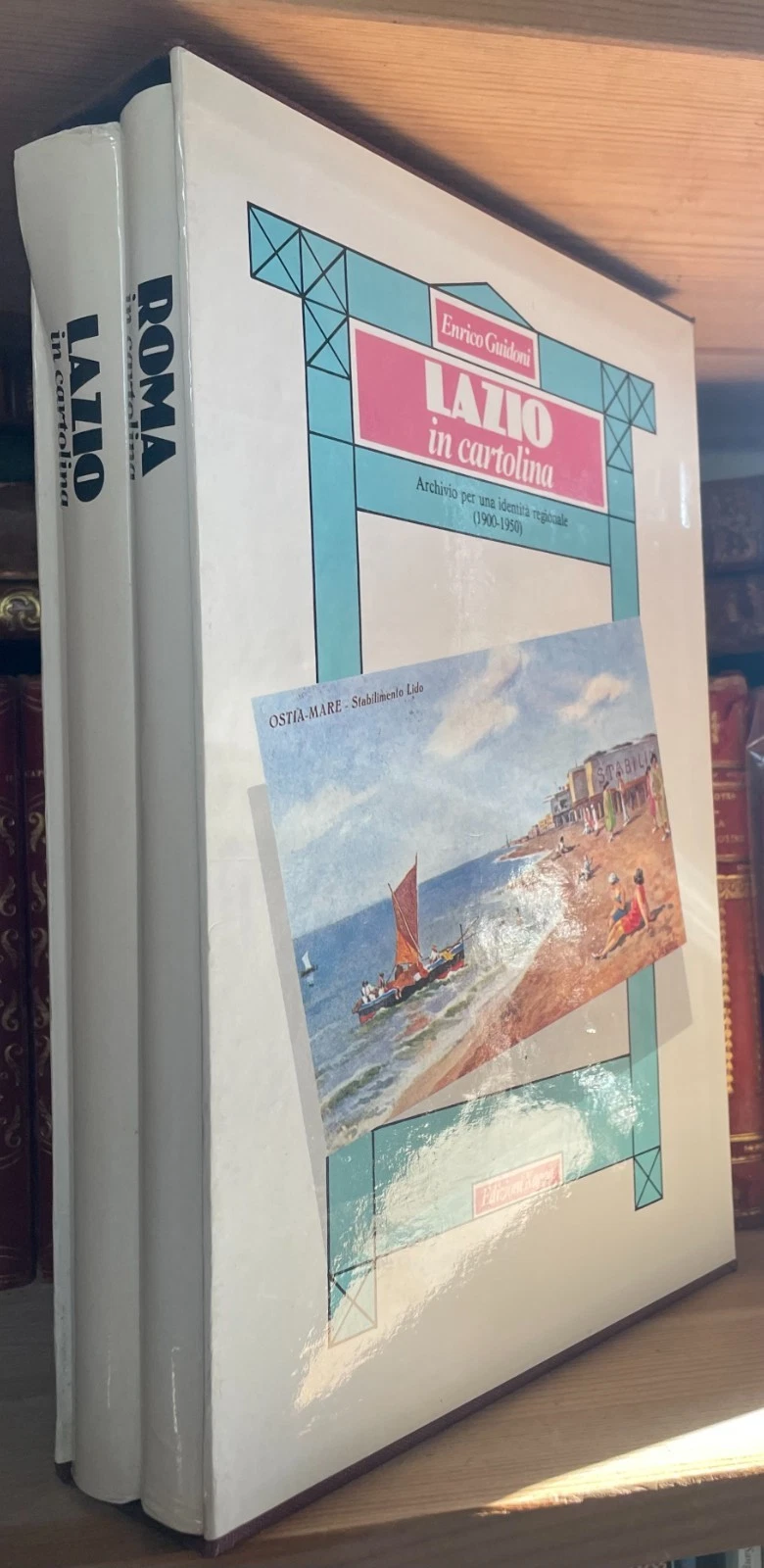 Enrico Guidoni Lazio in cartolina due voll. in cofanetto Edizioni Kappa 1985