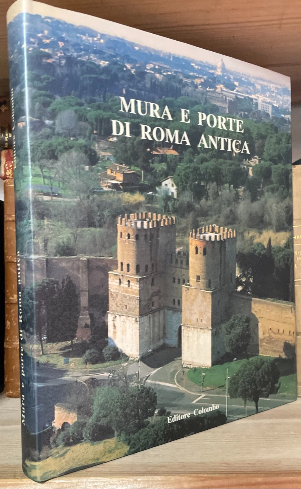 AA.VV. Mura e porte di Roma antica Editore Colombo 1995 - immagine 4