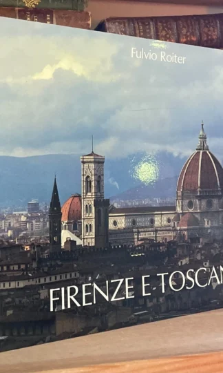 Fulvio Roiter Firenze e Toscana Magnus Edizioni 1981