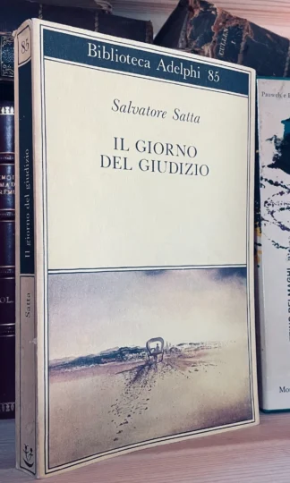 Condividi Salvatore Satta Il giorno del giudizio Biblioteca Adelphi terza edizione 1979