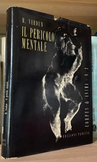Maurizio Verdun Il pericolo mentale Edizioni Paoline 1955