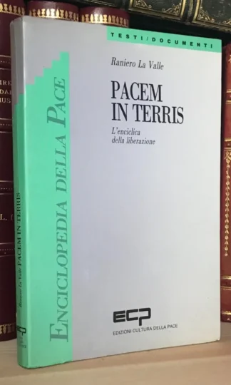 Raniero La Valle Pacem in terris edizioni cultura della pace 1987