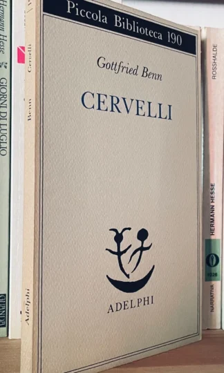 Gottfried Benn Cervelli Piccola Biblioteca Adelphi 1986