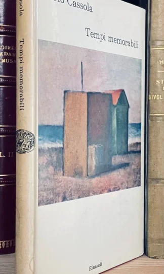 Carlo Cassola Tempi memorabili Einaudi I Coralli 1966 terza edizione