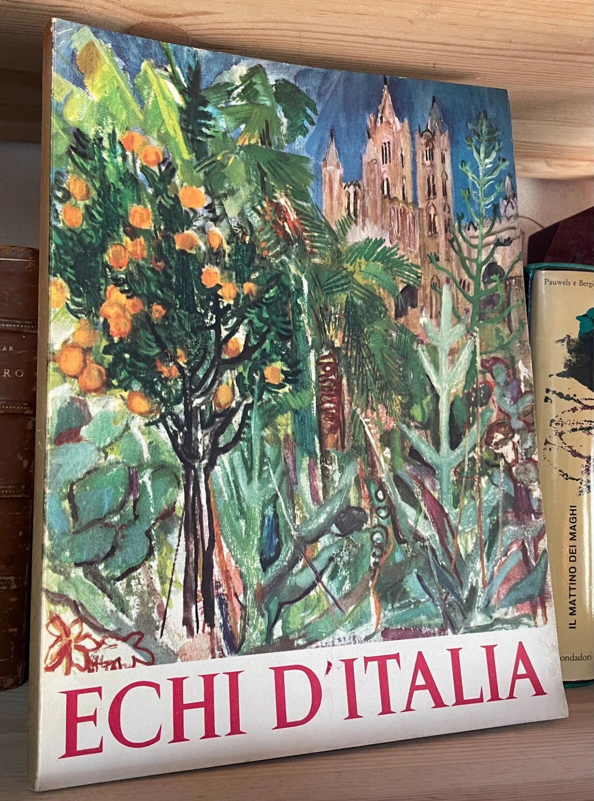 Echi d'Italia 1957 Anno IV - N. 4-5 Numero dedicato a Palermo