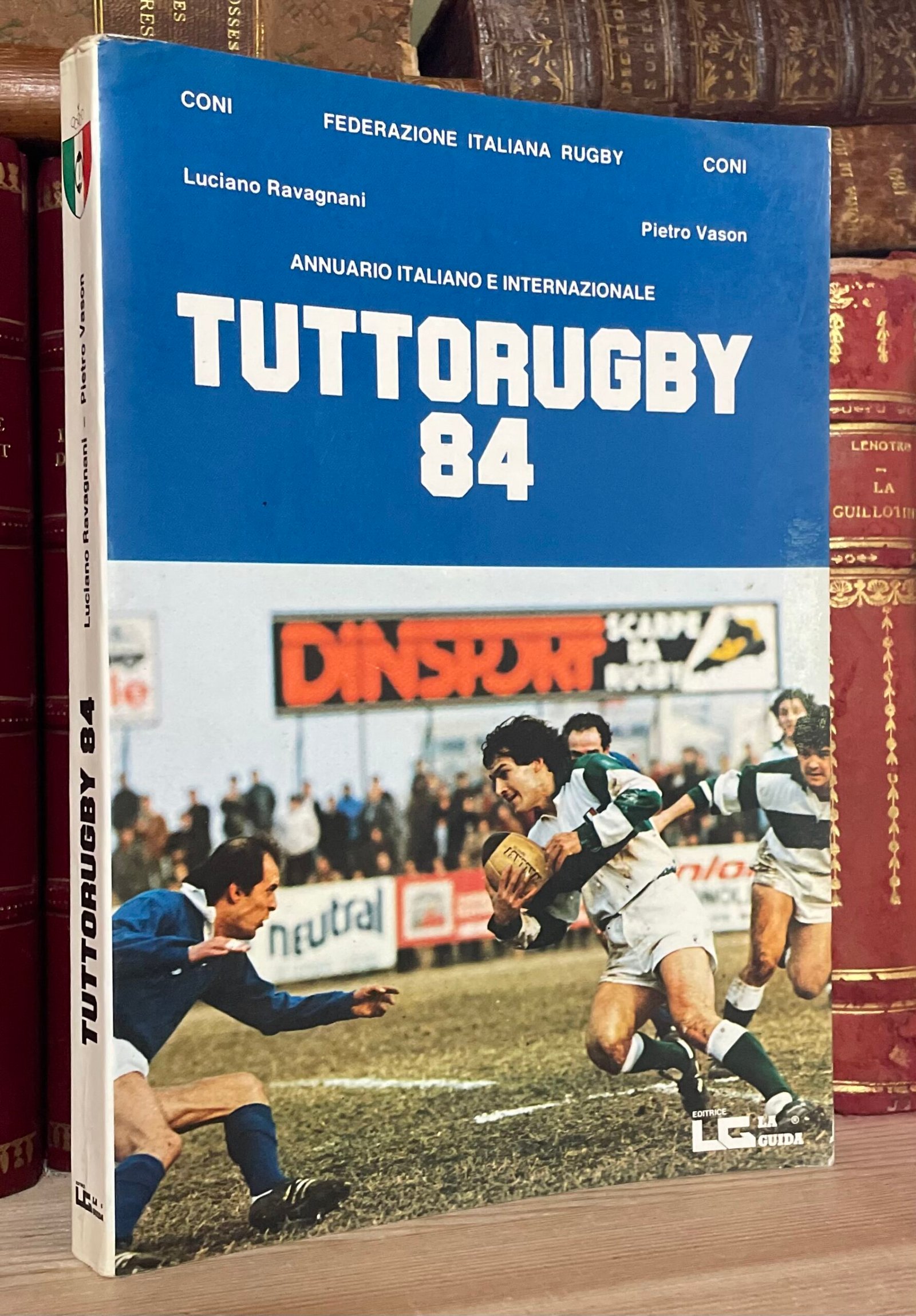Ravagnani Vason Annuario Italiano e Internazionale Tuttorugby 84 La Guida Ed.