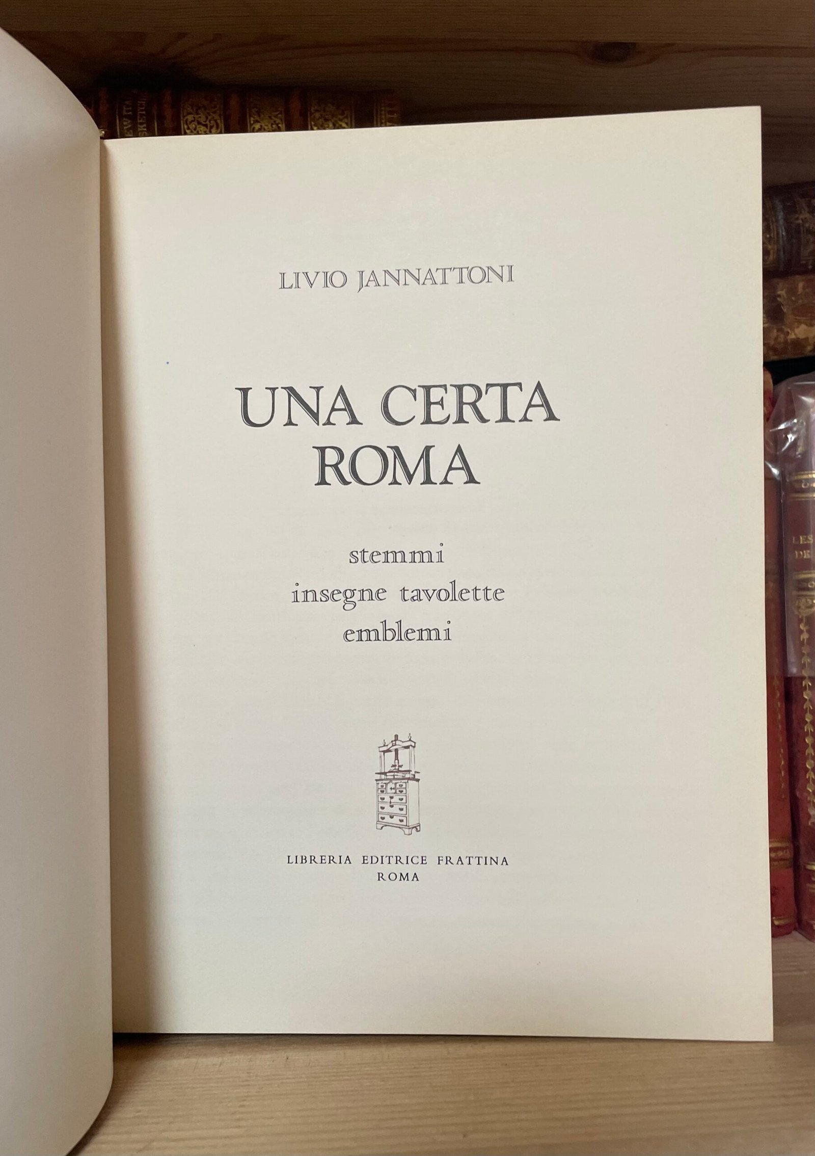 Jannattoni Una certa Roma Stemmi insegne tavolette emblemi Editrice Frattina - immagine 6