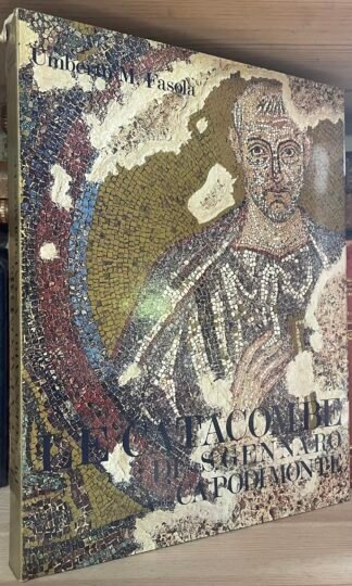 Fasola Le Catacombe di S. Gennaro Capodimonte Editalia per Banco di Santo Spirito
