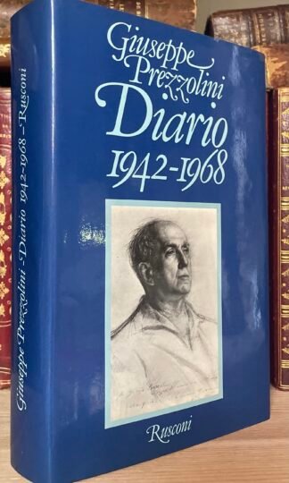 Giuseppe Prezzolini Diario 1942-1968 Rusconi 1980 prima edizione