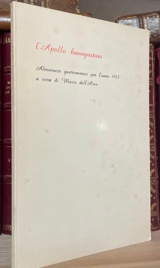 Mario Dell'Arco l'Apollo buongustaio Almanacco gastronomico 1983
