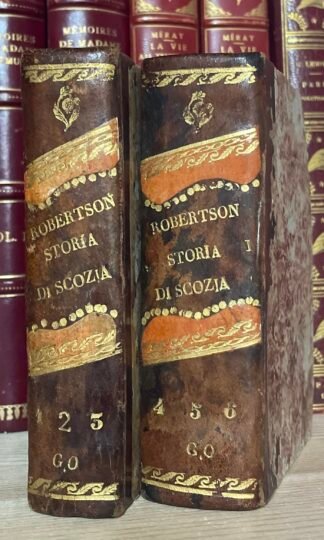 Robertson Storia del regno di Scozia sotto Maria Stuarda e Giacomo VI