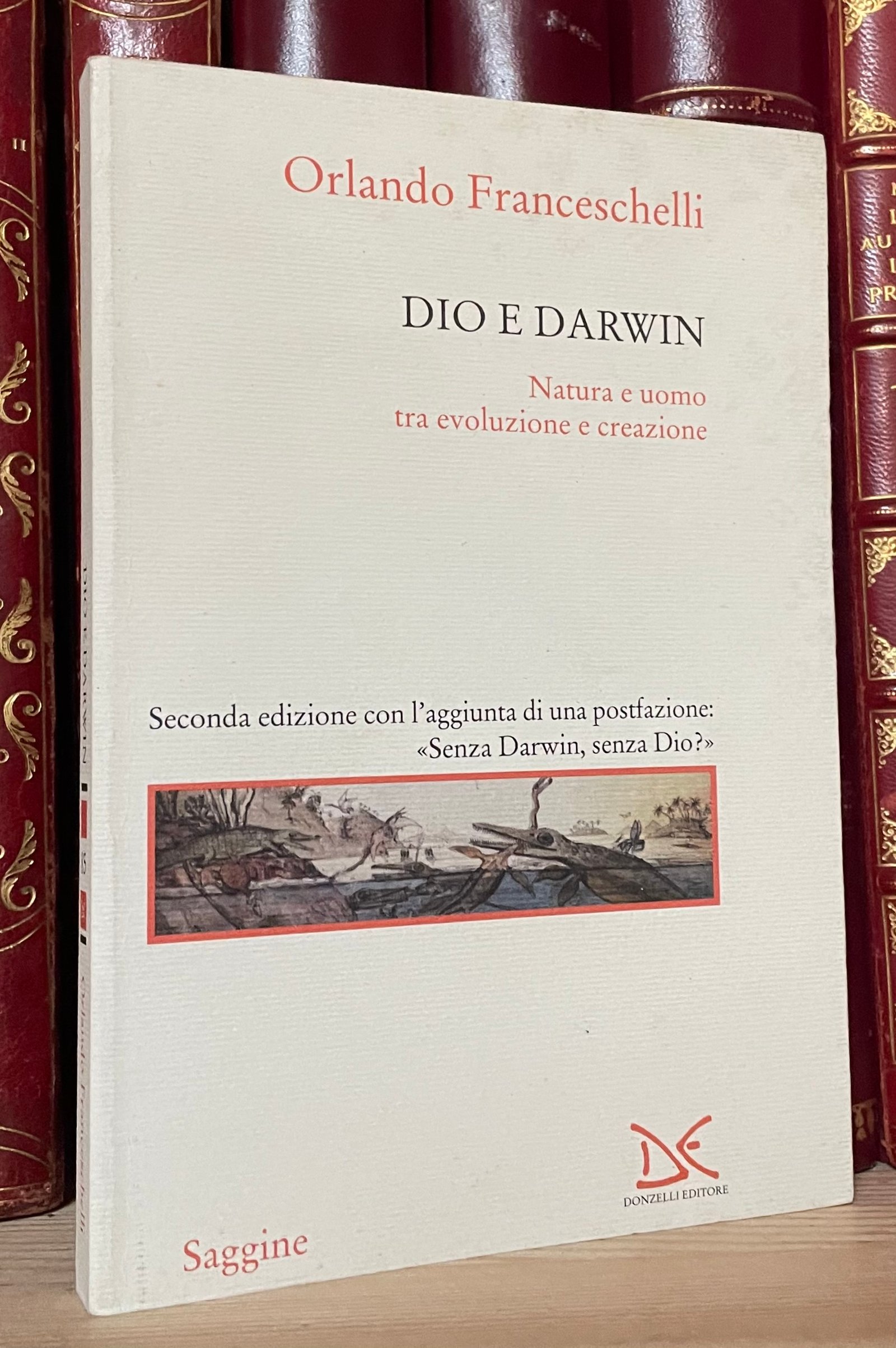 Franceschelli Dio e Darwin Natura e uomo tra evoluzione e creazione Donzelli 2005