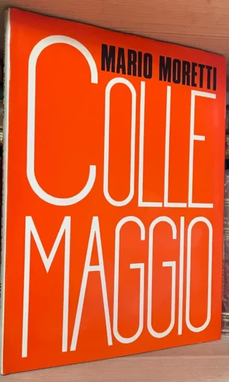 Mario Moretti Collemaggio De Luca Editore 1972