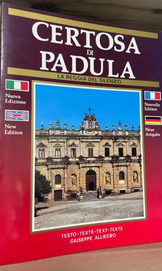 Condividi Alliegro Certosa di Padula La reggia del silenzio Matonti 1987 decima edizione