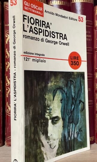 Orwell Fiorirà l'aspidistra edizione integrale Mondadori 1966