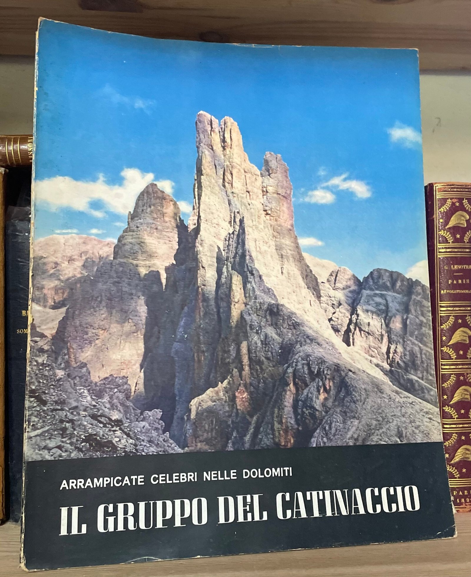 Arrampicate celebri nelle Dolomiti Il Gruppo del Catinaccio Pedrotti Frass 1957 - immagine 2