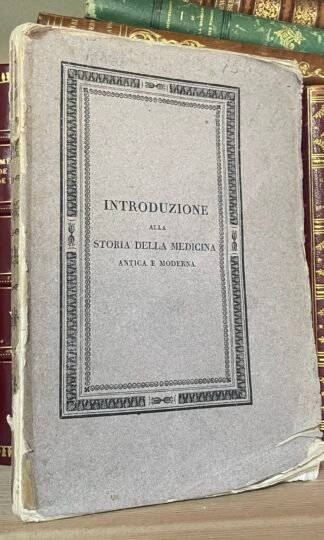 Scuderi Introduzione alla storia della medicina antica e moderna seconda edizione Padova 1824